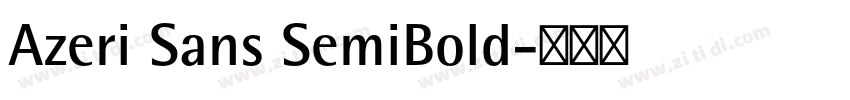 Azeri Sans SemiBold字体转换